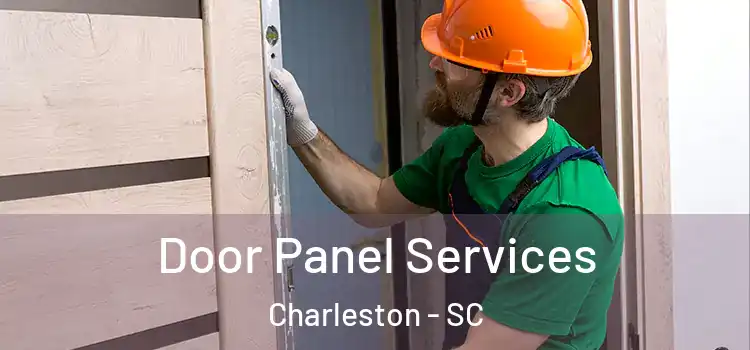  Door Panel Services Charleston - SC