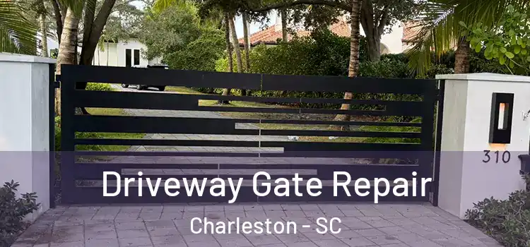  Driveway Gate Repair Charleston - SC
