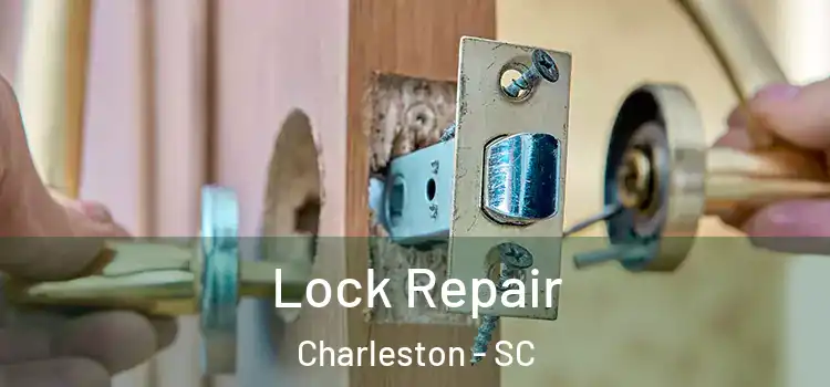  Lock Repair Charleston - SC
