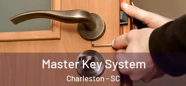 Master Key System Charleston - SC