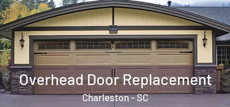  Overhead Door Replacement Charleston - SC