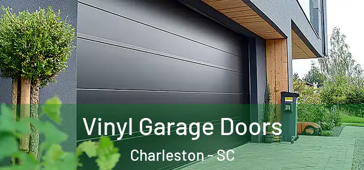  Vinyl Garage Doors Charleston - SC